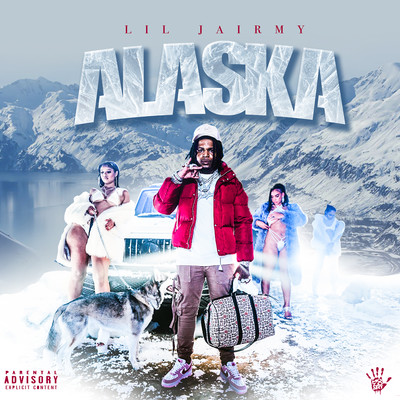 シングル/Alaska/Lil Jairmy