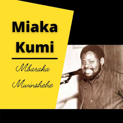 アルバム/Miaka Kumi/Mbaraka Mwinshehe