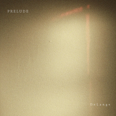 シングル/Prelude/DeLange