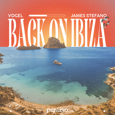 Back On Ibiza/Vogel & James Stefano