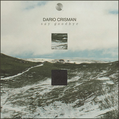 シングル/Say Goodbye/Dario Crisman