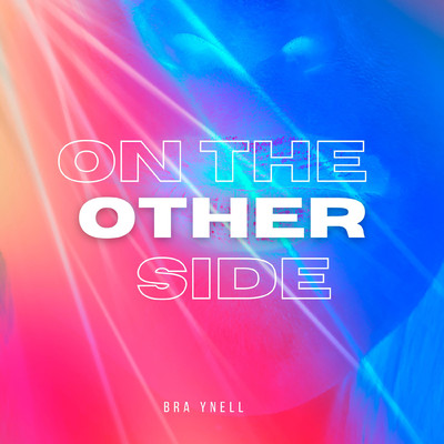 アルバム/On the other Side/Bra ynell