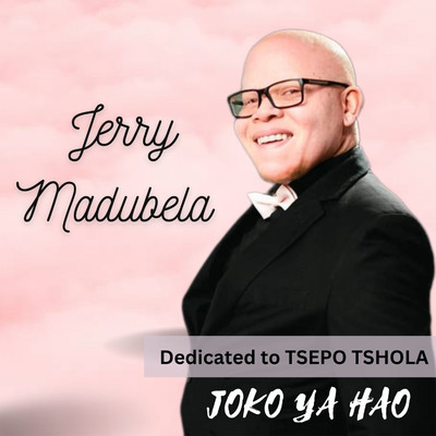 Joko ya hao/Jerry Madubela
