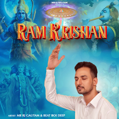 Ram Krishan/Mr RJ Gautam & Beat Boi Deep
