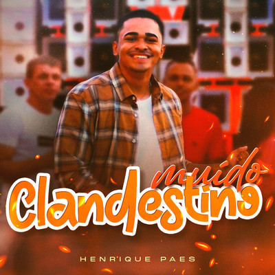 Muido Clandestino/Henrique Paes