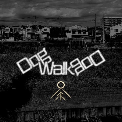 Dog Walk Dog/金鉄宰相