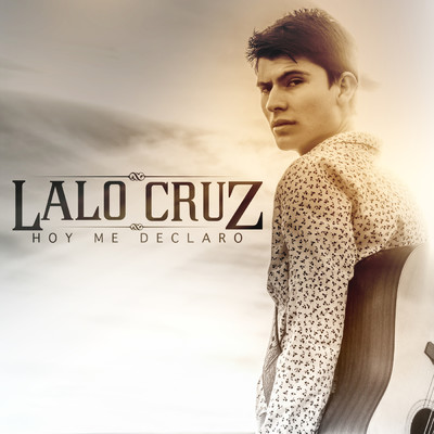 シングル/Hoy Me Declaro/Lalo Cruz