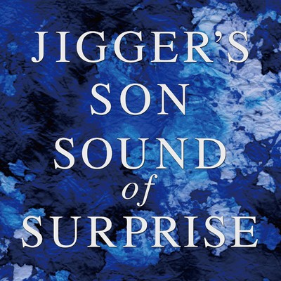SOUND of SURPRISE/JIGGER'S SON