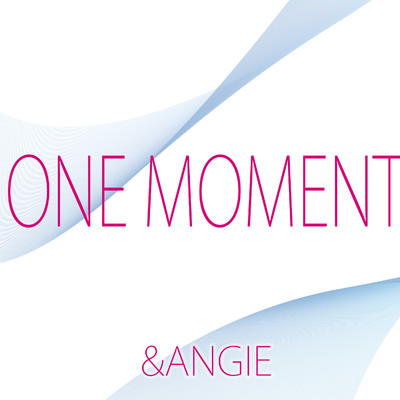 アルバム/ONE MOMENT/&ANGIE