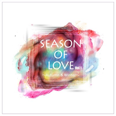 SESON OF LOVE Vol.1 〜 Autumn & Winter〜/DJ SAMURAI SERVICE Production