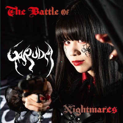 The Battle Of Nightmares/GARUDA