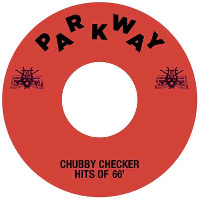 Chubby Checker Hits Of '66/チャビー・チェッカー