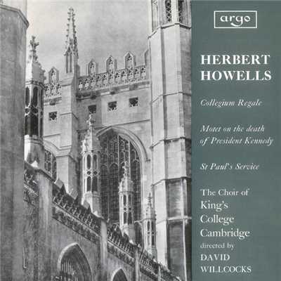 アルバム/Howells: Te Deum and Jubilate (Collegium Regale); Vaughan Williams: Three Shakespeare Songs/ケンブリッジ・キングス・カレッジ合唱団／サー・デイヴィッド・ウィルコックス