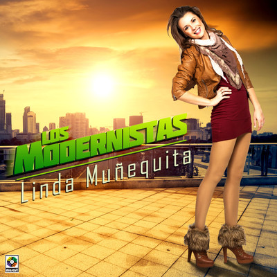 Linda Munequita/Los Modernistas