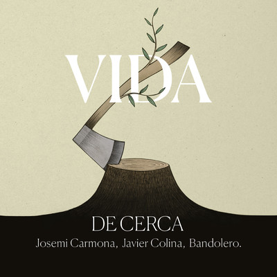 Vida/Josemi Carmona／Javier Colina／Bandolero