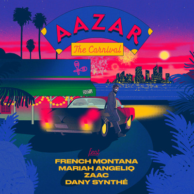 シングル/The Carnival (featuring French Montana, Mariah Angeliq, ZAAC, Dany Synthe)/Aazar