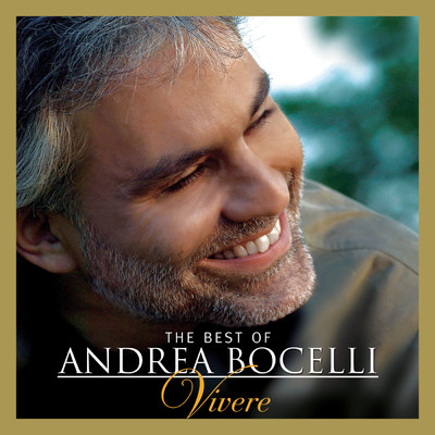 The Best of Andrea Bocelli - 'Vivere' (Super Deluxe)/アンドレア・ボチェッリ