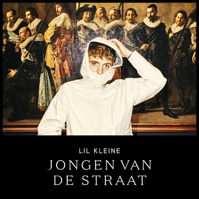 アルバム/Jongen Van De Straat (Explicit)/Lil Kleine