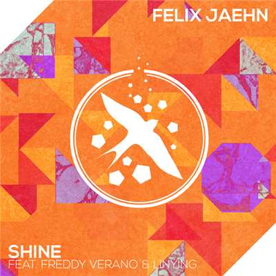 Shine (featuring Freddy Verano, Linying)/フェリックス・ジェーン