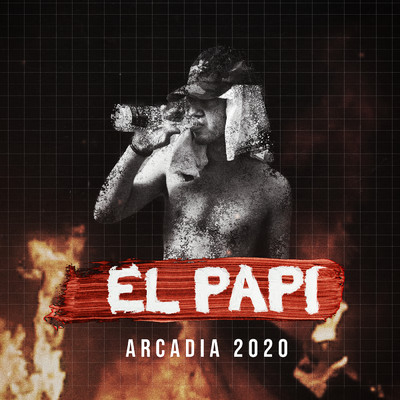 Arcadia 2020/El Papi