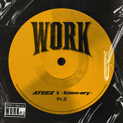 WORK Pt.3 - ATEEZ X Eden-ary/ATEEZ