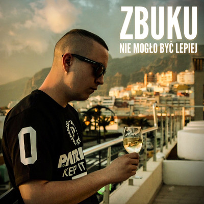 シングル/Nie moglo byc lepiej/ZBUKU