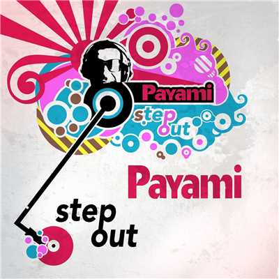 Step Out/Payami feat. Lazee