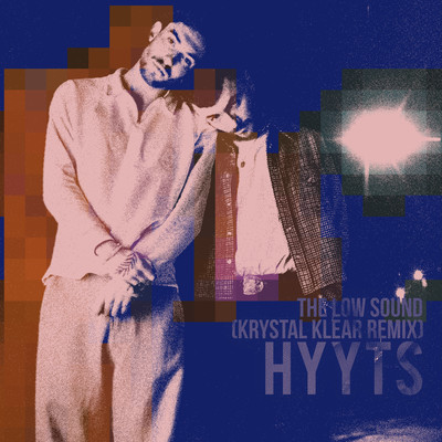 The Low Sound (Krystal Klear Remix)/HYYTS