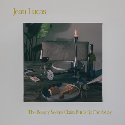 The Beauty Seems Close, But Is So Far Away (Deluxe)/Jean Lucas