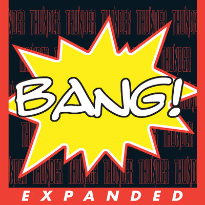 Bang！ (Expanded Edition)/Thunder