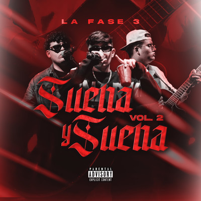 アルバム/Suena Y Suena, Vol. 2 (En Vivo, Sonora, Mexico, 2023)/La Fase 3