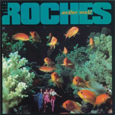 Love Radiates Around (2006 Remaster)/The Roches