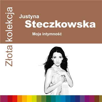 アルバム/Zlota Kolekcja/Justyna Steczkowska