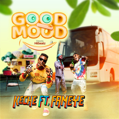 Good Mood (feat. Fameye)/Keche
