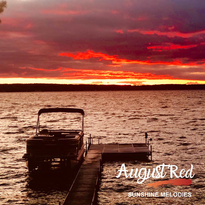 Sunshine Melodies/AUGUST RED