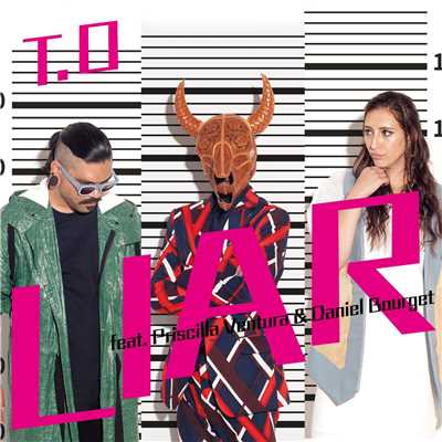 Liar (feat. Priscilla Ventura & Daniel Bourget)/T.O