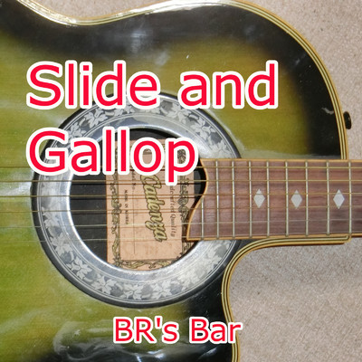 シングル/Slide and Gallop/BR's Bar