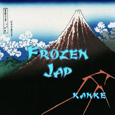 シングル/Frozen Jap (Cover)/カンケ