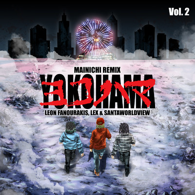 シングル/MAINICHI (Yokohama Remix) [feat. Leon Fanourakis, LEX & SANTAWORLDVIEW]/MIYACHI