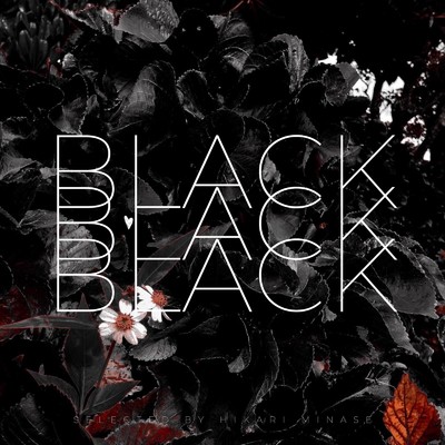 BLACK BLACK BLACK selected by Hikari Minase/epi records