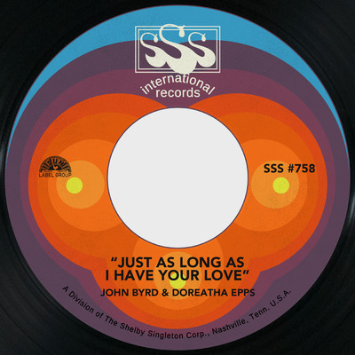 アルバム/Just as Long as I Have Your Love ／ You Can't Get Away from a Good Thing/John Byrd & Doreatha Epps