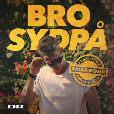 シングル/Sydpa (featuring Koppel Og Skov／Salsa Remix)/Bro