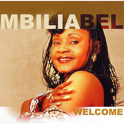 Welcome/Mbilia Bel
