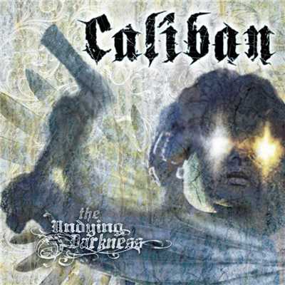 アルバム/The Undying Darkness/Caliban