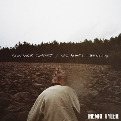 Summer Ghost ／ Weightlessness/Henri Tyler