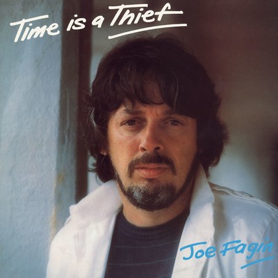 Time Is a Thief/Joe Fagin