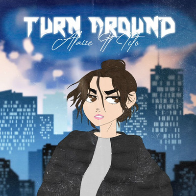 シングル/Turn Around (feat. ICTO)/Alaize