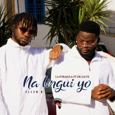 Na lingui yo (feat. Dr. Dave, Ellen B)/Afrorecords & La Formula