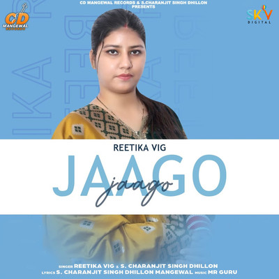 シングル/Jaago/Reetika Vig & S. Charanjit Singh Dhillon