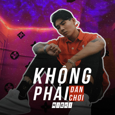 Khong Phai Dan Choi/Rieki